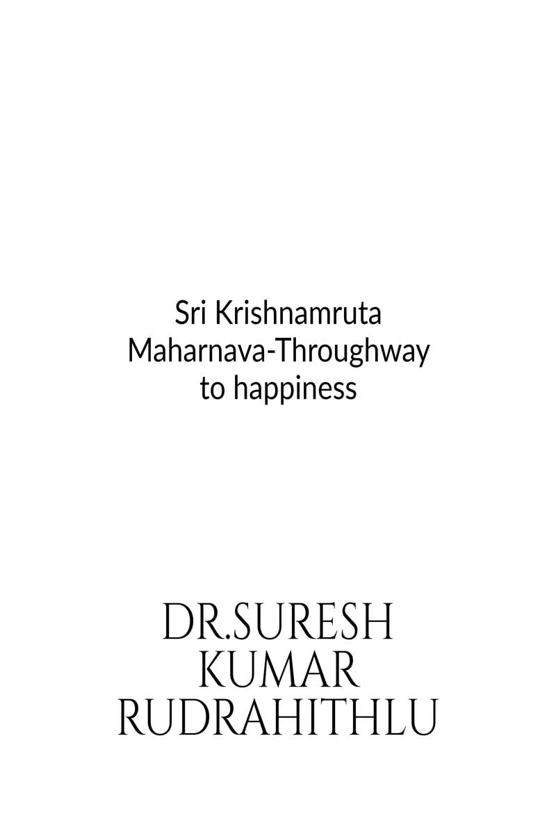 Sri Krishnamruta MaharnavaThroughway to happiness