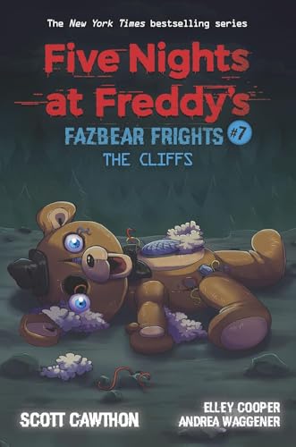 Five Nights at Freddys: Fazbear Frights #7: The Cliffs