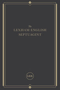 The Lexham English Septuagint: A New Translation