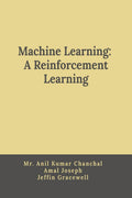 Machine Learning: A Reinforcement Learning