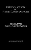 Introduction to Fitness and Exercise: The Human Excellence Network