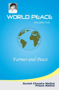 World Peace (Farmer and Peace)