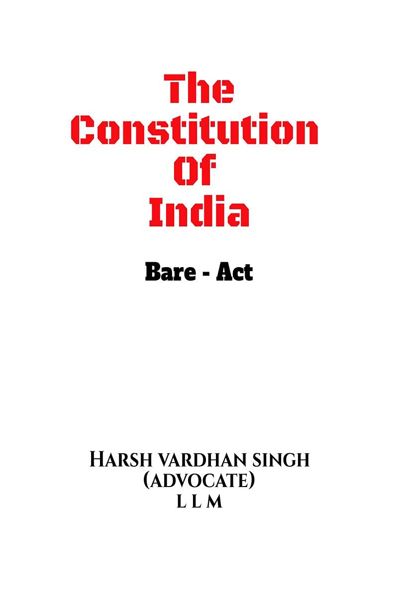 The Constitution Of India  Bare Act : Bare Act