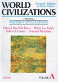 World Civilization: Ancient  Vol. A