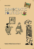 Democratic Politics  I Textbook In Political Science For Class Ix 0972 202526 Edition