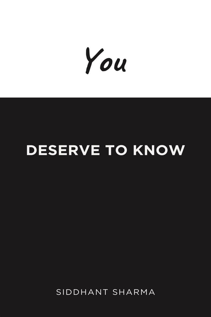 You Deserve to Know