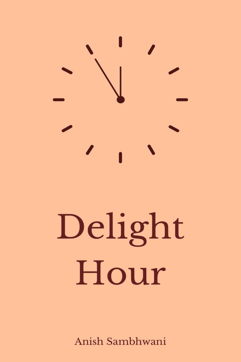 Delight Hour