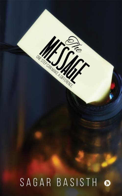 The Message : One Step Can Make a Difference