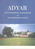 Adyar: The international headquarters of the Theosophical Society