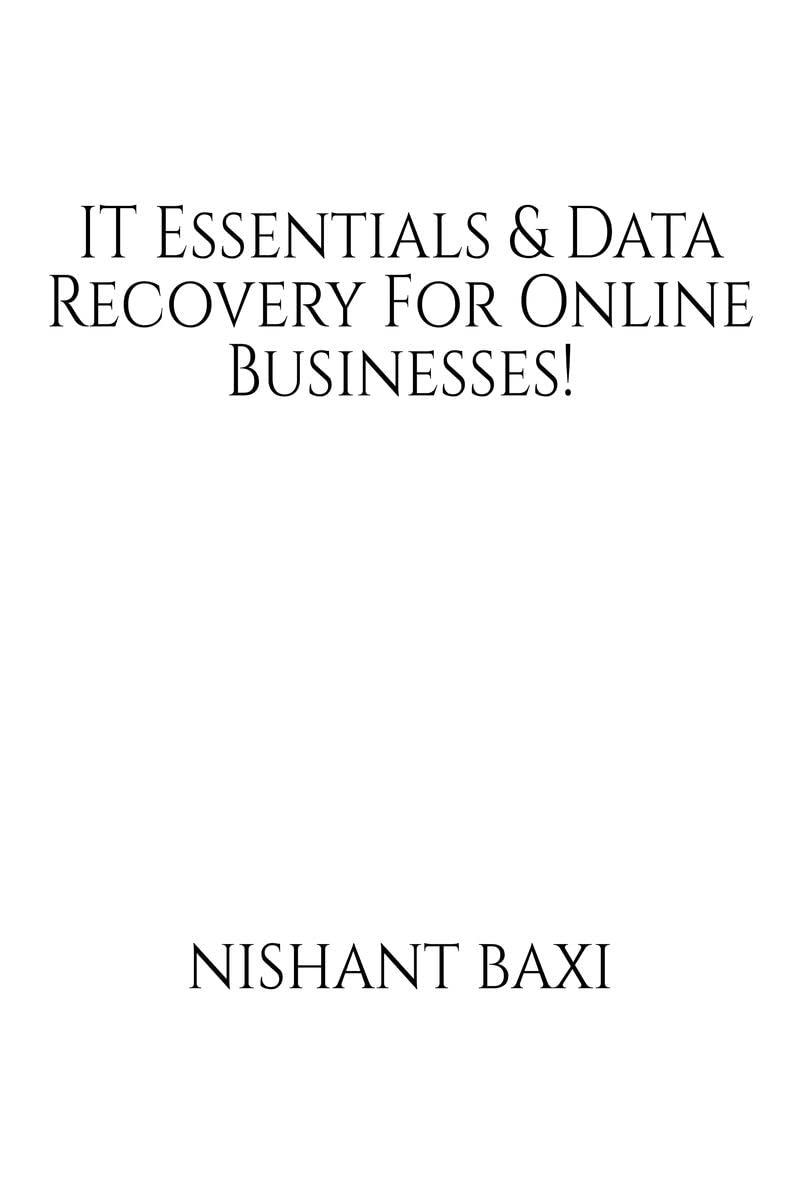IT Essentials & Data Recovery For Online Businesses