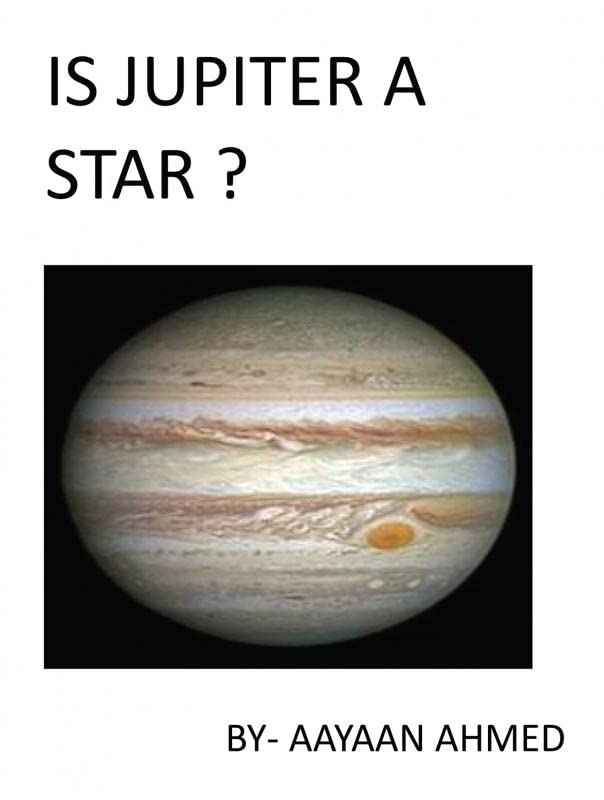 Is Jupiter A Star ?