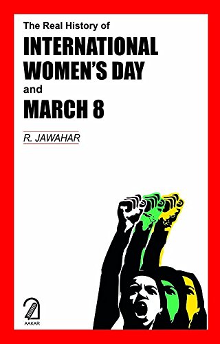 The Real History Of WomenS Day And March 8