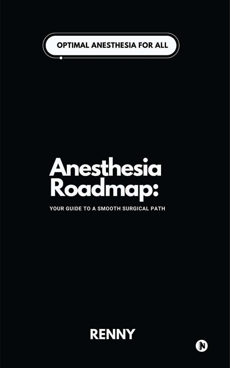 Anesthesia Roadmap: Your Guide to a Smooth Surgical Path