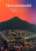 TiruvannamalaiThe Mountain Of Divine Grace