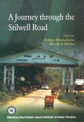 A Journey Through The Stilwell Road