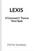 LEXIS : A Conversant and Traverse Word Bank