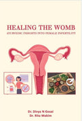 Healing The Womb: Ayurvedic Insights Into Female Infertility