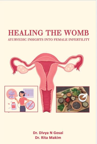 Healing The Womb: Ayurvedic Insights Into Female Infertility