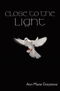 Close To The Light