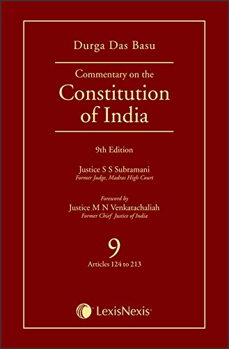Durga Das Basus Commentary On The Constitution Of India  Vol. 9 (Articles 124 To 213)