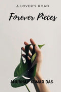 Forever Pieces : A LoverS Road