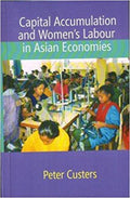 Capital Accumulation And WomenS Labour In Asian Economics