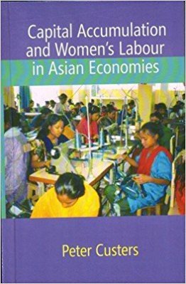 Capital Accumulation And WomenS Labour In Asian Economics