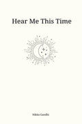 Hear Me This Time