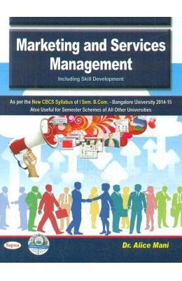 MARKETING & SERVICES MANAGEMENT 1ST SEM B COM : BU