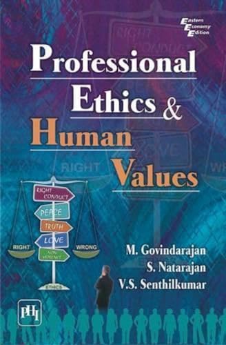 Professional Ethics and Human Values