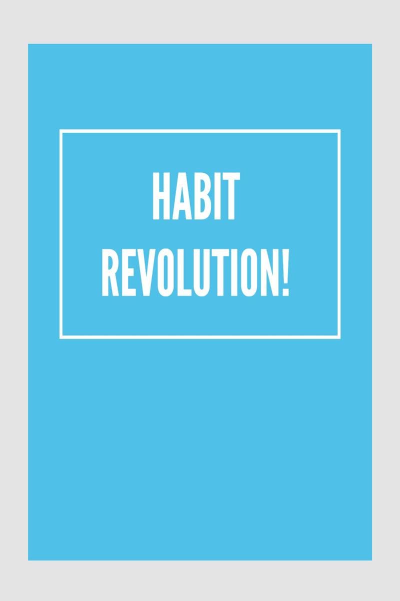 HABIT REVOLUTION