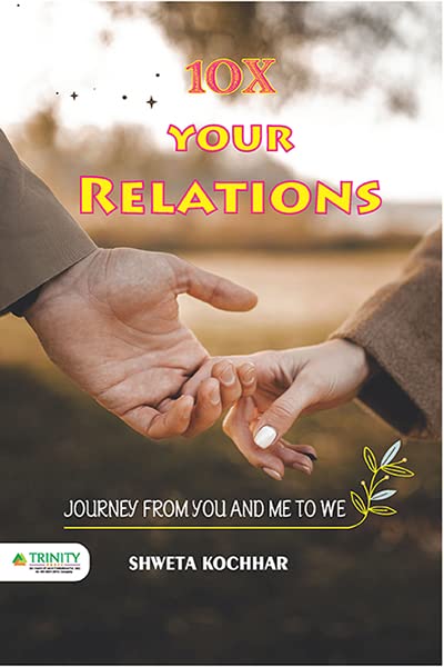 10X YOUR RELATIONS