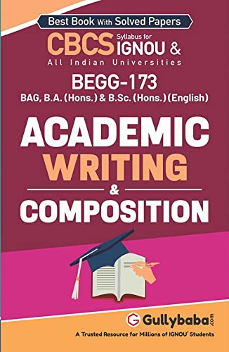 Gullybaba IGNOU BA (Honours) 3rd, 5th Sem BEGG173 Academic Writing & Composition in English  Latest Edition IGNOU Help Book wi