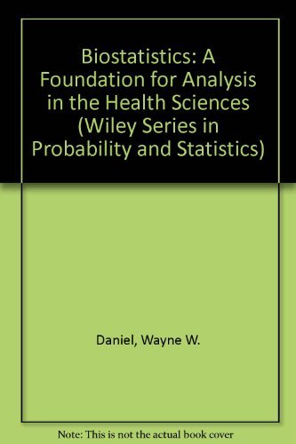 Biostatistics A Foundation For Analysis In The Health Science 5Ed (Hb 1991) (Wiley Series in Probability and Statistics)