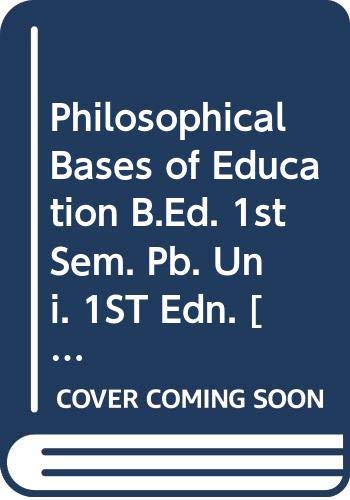 Philosophical Bases of Education B.Ed. 1st Sem. Pb. Uni.