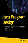 Java Program Design: Principles, Polymorphism, And Patterns