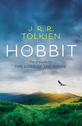 The Hobbit: The Prelude To The Lord Of The Rings: The Classic Bestselling Fantasy Novel
