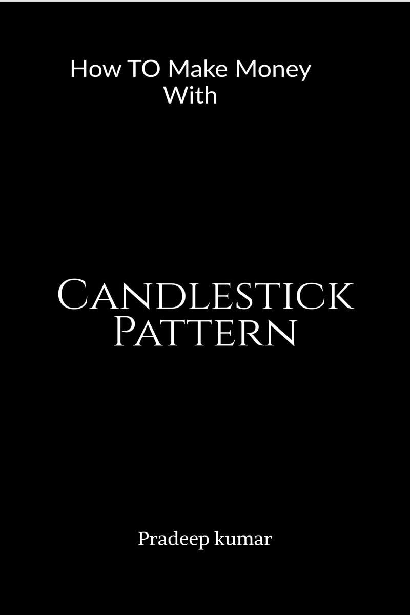 Candlestick Pattern : How To Make Money With