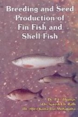 Breeding and Seed Production of Fin Fish and Shell Fish
