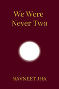 We Were Never Two