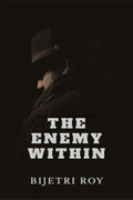 The Enemy Within : An Espionage Thriller