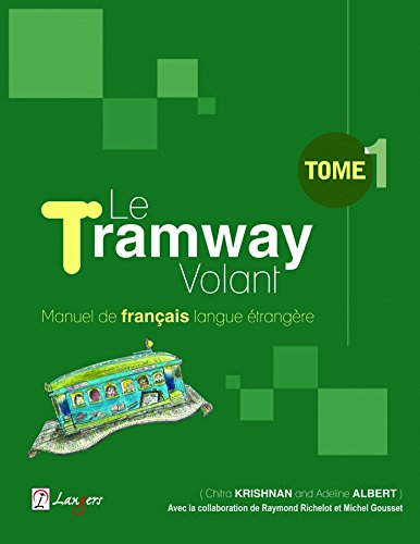 Le Tramway Volant  1 (Manuel De Franais Langue Etrangere)