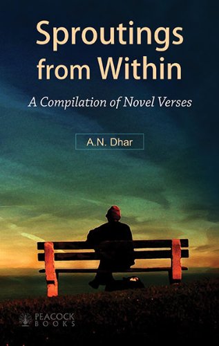 Sproutings From Within: A Compilation of Novel Verses