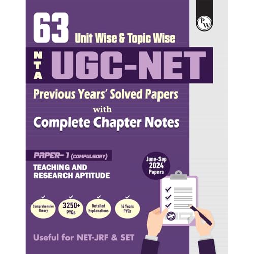 (Old Edition) PW 63 UGC NET Paper 1 Previous Year Solved Papers with Complete Chapter Notes I Unitwise and Topicwise | 16 Years 