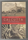 Calcutta : A Cultural And Literary History