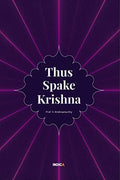 THUS SPAKE KRISHNA