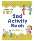 Kids 2nd Activity Book  Good Habits for Age 4+ | Fun Illustrated Activities to Teach Manners, Hygiene, Respect & Positive Behavi