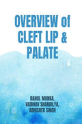 overview of cleft lip and palate : cleft lip and palate