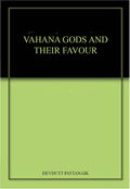 Vahana Gods And Their Favour