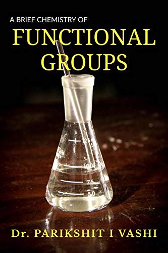 A Brief Chemistry Of Functional Group